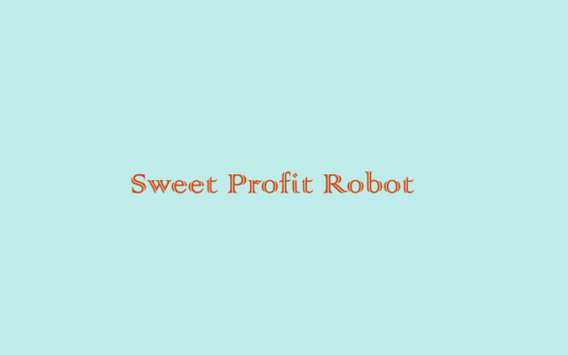 Sweet Profit Robot