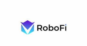RoboFi Review: What Do You Need to Know?