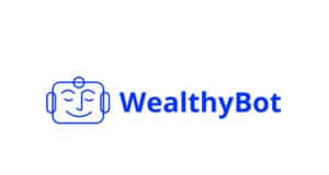 WealthyBot Review: What Do You Need to Know?
